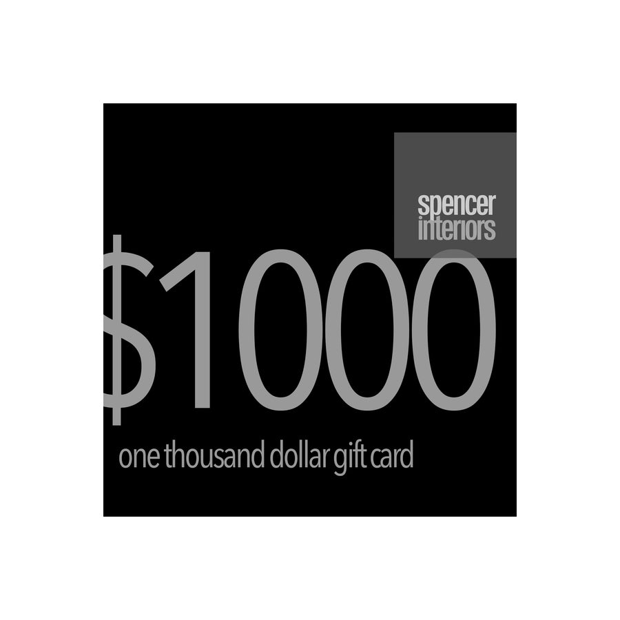 Spencer Interiors $1,000 Digital Gift Cards 